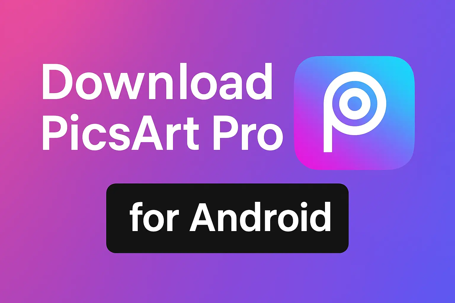 PicsArt Pro Mod Apk for Android